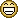 Grin :grin: